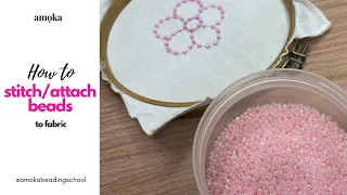 HOW TO ATTACH / STITCH / SEW BEADS TO FABRIC (very easy - needle and thread only)