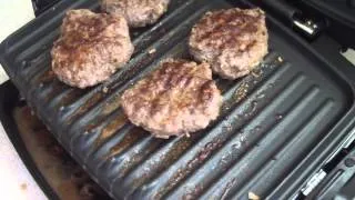 BURGERS COOKED ON THE GEORGE FOREMAN THE REAL WAY