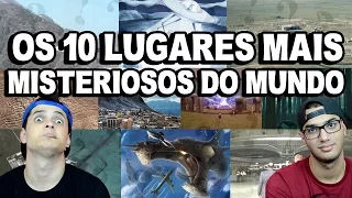 OS 10 LUGARES MAIS MISTERIOSOS DO MUNDO