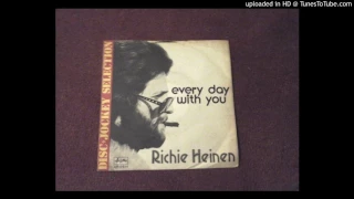 RICHIE HEINEN "Every Day with you" 1973