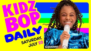 KIDZ BOP Daily - Saturday, July 22, 2023