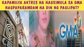 KILALANIN ISANG KAPAMILYA AKTRES NA NAGSIMULA SA GMA NA NAPAPABALITA NA SUSUNOD NA LILIPAT