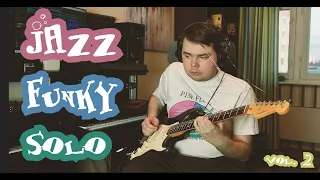 Jazz funky guitar solo vol. 2 | Джаз и фанк на электрогитаре (часть 2)