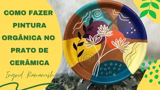 PINTURA ORGÂNICA NO PRATO DE CERÂMICA - FAÇA E VENDA!