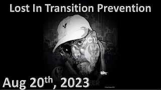 ICT Twitter Space | Lost In Transition Prevention | Aug 20th 2023