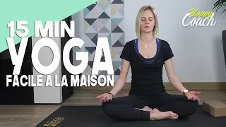 YOGA FACILE - 15min - Sport à la maison avec Happy Coach by Aurélie