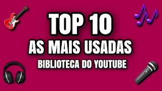 10 musicas de fundo para videos ( edições) do youtube - As mais usadas da BIBLIOTECA DO YOUTUBE