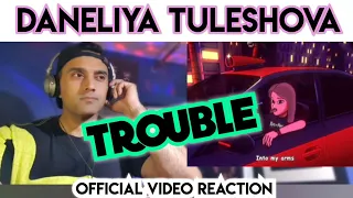 Daneliya Tuleshova - Trouble - First Time Reaction