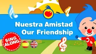 Our Friendship - Nuestra amistad  ♫ Plim Plim Song's To learn Spanish