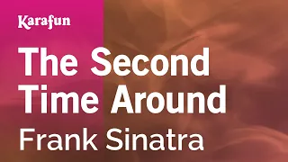 The Second Time Around - Frank Sinatra | Karaoke Version | KaraFun