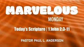 Pastor Anderson | Monday Meditation 4-8-24