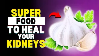 What Happens to Your Kidneys When you Eat Garlic Everyday