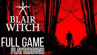 BLAIR WITCH Full Game Walkthrough - No Commentary (#BlairWitch Full Gameplay Walkthrough) 2019