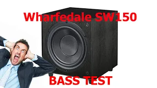 Wharfedale SW150 subwoofer bass test (100% volume)