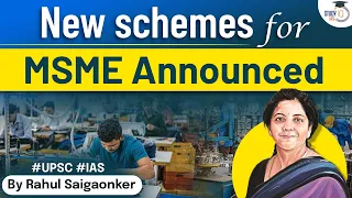 PM modi announces new schemes for MSME - RAMP, CBFTE & PMEGP| UPSC