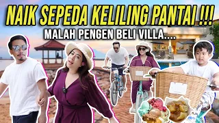 NAIK SEPEDA KELILING PANTAI !!! MALAH PENGEN BELI VILLA...