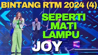 Joy | Seperti Mati Lampu | Bintang RTM 2024 (Minggu Keempat)