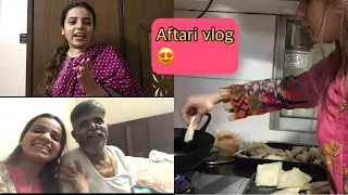 Ramadan ki Pehli Aftari vlog 2022 | Aftari Routine 2022 | Asma serious Hogai 😂😱| @bushraharoon5901