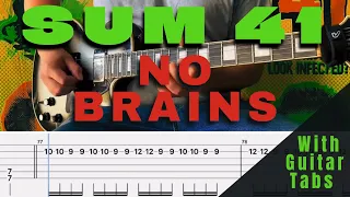 Sum 41- No Brains Cover (Guitar Tabs On Screen)