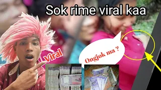 New viral video Sok rime viral 🤣 kaa || Angni kini noko rebai change ongjok haha 😄