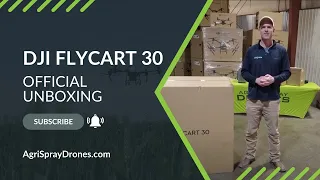 DJI FlyCart 30 | Official Unboxing with Agri Spray Drones