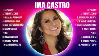 Ima Castro Mix Top Hits Full Album ▶️ Full Album ▶️ Best 10 Hits Playlist