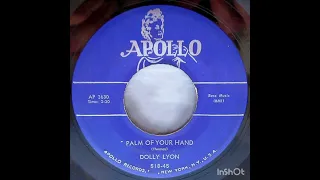 Dolly Lyon - Palm Of Your Hand, Apollo 1957, Us.