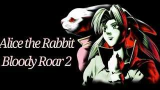 Bloody Roar 2 : Alice the Rabbit character Guide and tutorial