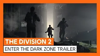 OFFICIAL THE DIVISION 2 - ENTER THE DARK ZONE TRAILER