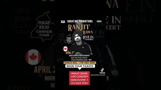 Ranjit Bawa Live Concert in Vancouver! April 2nd 2022 🤩 🇨🇦🕺🎙