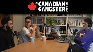 LE CANADIAN GANGSTER PODCAST EP.34 - Frédérik Dupras et Michael Dufort