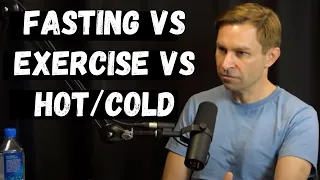 Longevity Doc speaks on Fasting VS Exercise VS Hot Cold Exposure