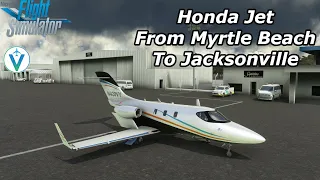 MSFS Flying the HondaJet to Jacksonville (KJAX). Full flight with ATC