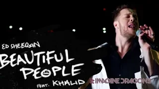 Ed Sheeran, Khalid - Beautiful People ft. Imagine Dragons (MI Mashups)