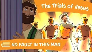 Come Follow Me (June 19-25) | No Fault in This Man: The Trials of Jesus