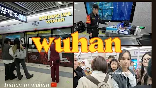 INDIAN STUDENT CHINA PR🇨🇳 || STUDENT LIFE || WUHAN CHINA ||