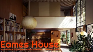 Eames House by Charles & Ray Eames [Architecture Enthusiast]