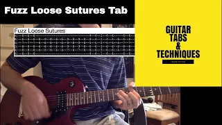 Fuzz Loose Sutures Guitar Lesson Tutorial with Tabs Fuzz