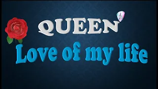 러브 마이 라이프 가사해석 QUEEN: LOVE OF MY LIFE