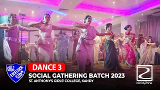 Dance 3 - St. Anthony's Girls' College, Kandy / Social Get Together 2023 - Batch of 2023