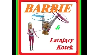 Lalka barbie i latający kotek, kotek dron