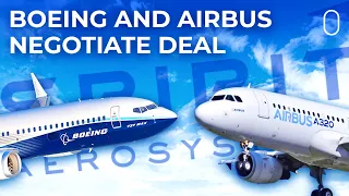 Boeing And Airbus Reach Potential Agreement To Split Spirit AeroSystems