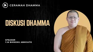 Diskusi Dhamma ll Bhikkhu Abhijato