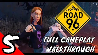 ROAD 96 Full Let's Gameplay Walkthrough - Episode 5 - The Time Is Now - I Saved Zoe | PC