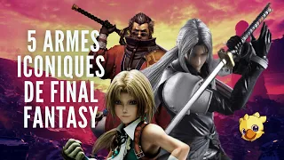 5 armes iconiques des jeux Final Fantasy #LOREFF