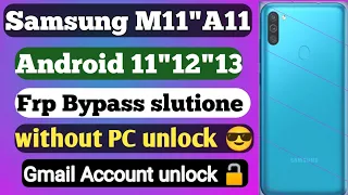 Samsung M11 Frp Bypass Android 11"12 Without PC/Without Alliance Shield New Method 2023