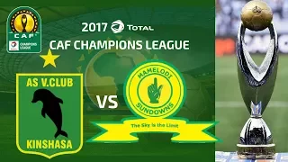 2017 Total CAF Champions League AS Vita vs Mamelodi Sundowns