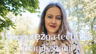 Przepotężna technika manifestacji ⚡️