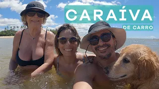 CARAÍVA | Viagem de carro do RJ ao litoral sul da Bahia