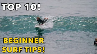 TOP 10 BEGINNER TIPS Every Surfer Should Know!